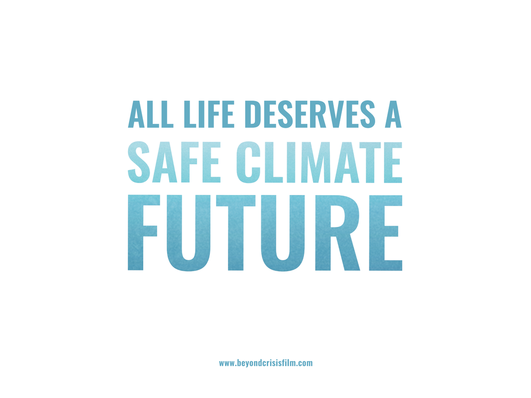 All Life Deserves a Safe Climate Future